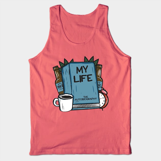 my life Tank Top by Piercek25